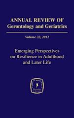 Annual Review of Gerontology and Geriatrics, Volume 32, 2012