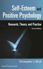 Self-Esteem and Positive Psychology