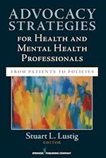 Advocacy Strategies for Health and Mental Health Professionals