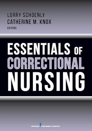 Essentials of Correctional Nursing