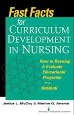 Fast Facts for Curriculum Development in Nursing