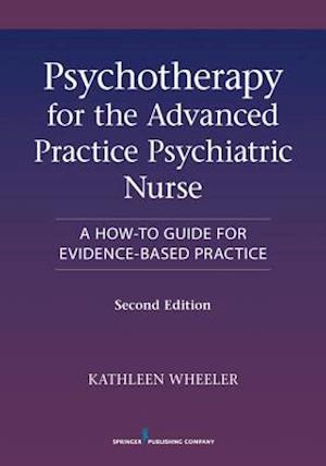 Psychotherapy for the Advanced Practice Psychiatric Nurse