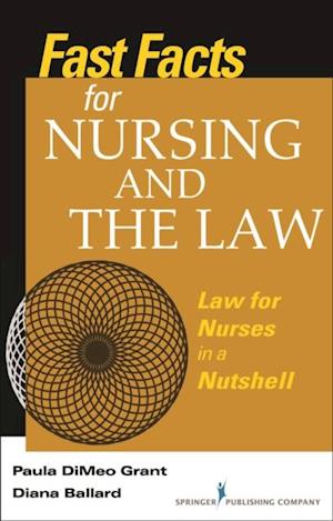 Fast Facts About Nursing and the Law