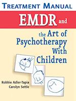 EMDR and the Art of Psychotherapy with Children