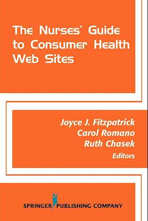 The Nurses' Guide to Consumer Health Websites