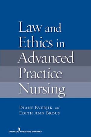 Law and Ethics in Advanced Practice Nursing