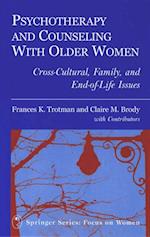 Psychotherapy and Counseling With Older Women
