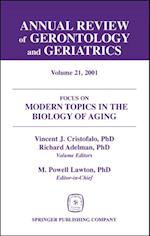 Annual Review of Gerontology and Geriatrics, Volume 21, 2001