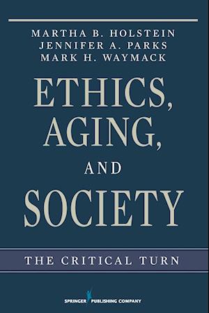Ethics, Aging and Society