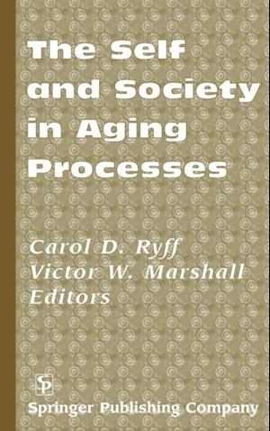 Self and Society in Aging Processes