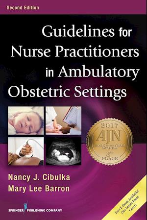 Guidelines for Nurse Practitioners in Ambulatory Obstetric Settings, Second Edition