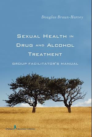 Sexual Health in Drug and Alcohol Treatment