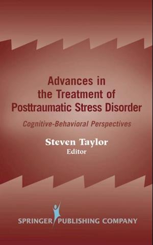 Advances in the Treatment of Posttraumatic Stress Disorder