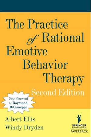 Practice of Rational Emotive Behavior Therapy