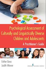 Psychological Assessment of Culturally and Linguistically Diverse Children and Adolescents