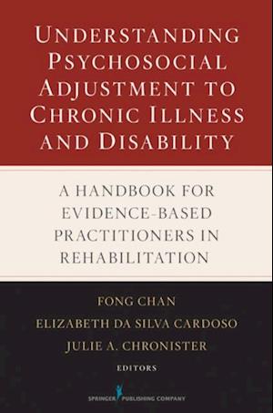 Understanding Psychosocial Adjustment to Chronic Illness and Disability