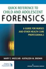 Quick Reference to Child and Adolescent Forensics