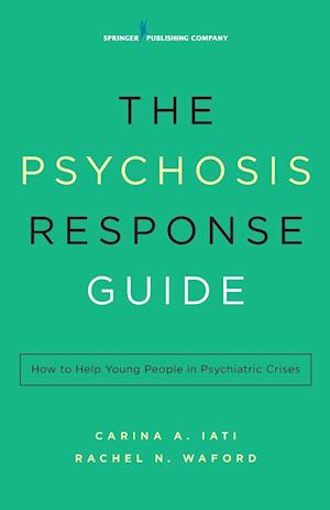 The Psychosis Response Guide