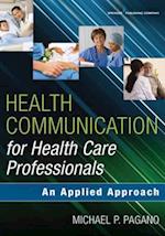 Health Communication for Health Care Professionals