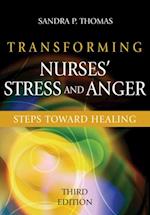 Transforming Nurses' Stress and Anger