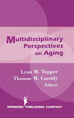 Multidisciplinary Perspectives on Aging
