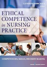 Ethical Competence in Nursing Practice