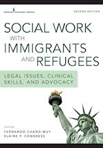 Social Work with Immigrants and Refugees