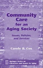 Community Care for an Aging Society