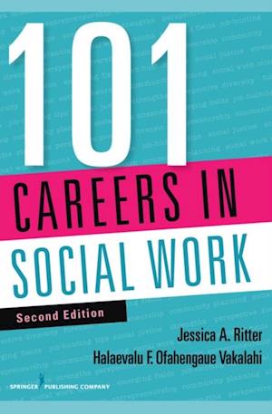101 Careers in Social Work, Second Edition