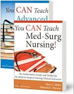 You Can Teach Med-Surg Nursing! Basic and Advanced Set