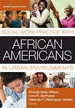 Social Work Practice with African Americans in Urban Environments