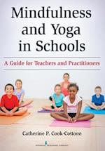 Mindfulness and Yoga in Schools