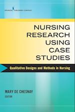 Nursing Research Using Case Studies