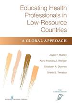Educating Health Professionals in Low-Resource Countries