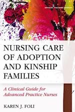 Nursing Care of Adoption and Kinship Families