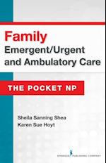 Family Emergent/Urgent and Ambulatory Care
