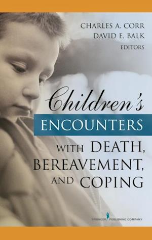 Children's Encounters with Death, Bereavement, and Coping