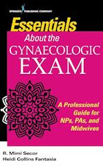 Essentials About the Gynaecologic Exam