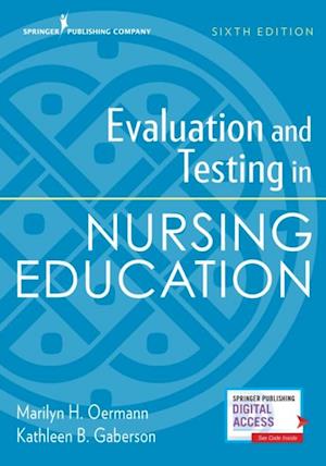 Evaluation and Testing in Nursing Education, Sixth Edition