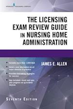 Licensing Exam Review Guide in Nursing Home Administration, Seventh Edition