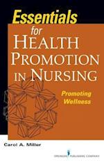 Miller, C:  Essentials¿for Health Promotion in Nursing