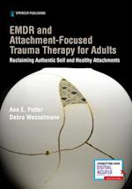 EMDR and Attachment-Focused Trauma Therapy for Adults