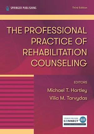 The Professional Practice of Rehabilitation Counseling