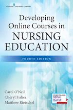 Developing Online Courses in Nursing Education, Fourth Edition