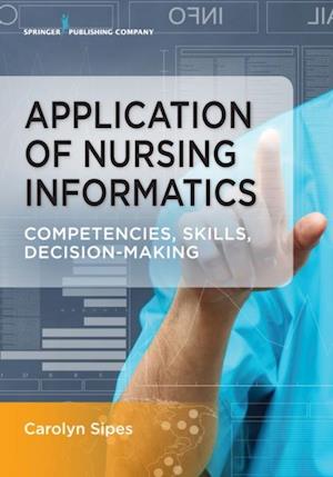 Application of Nursing Informatics