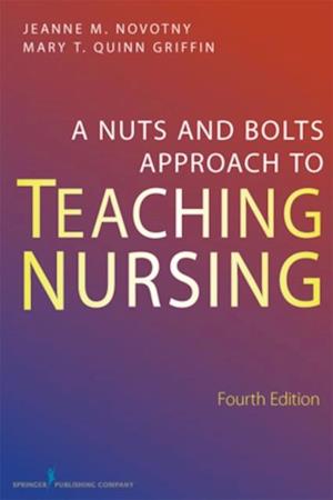 Nuts and Bolts Approach to Teaching Nursing