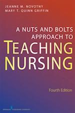 Nuts and Bolts Approach to Teaching Nursing