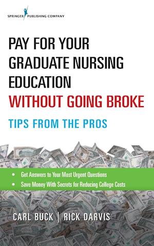 Pay for Your Graduate Nursing Education Without Going Broke
