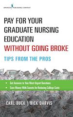 Pay for Your Graduate Nursing Education Without Going Broke