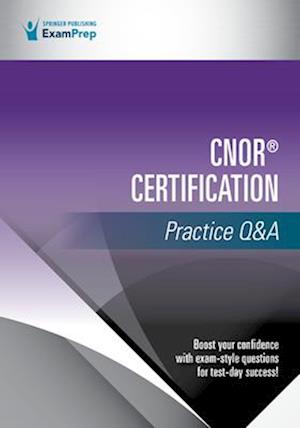 CNOR® Certification Practice Q&A